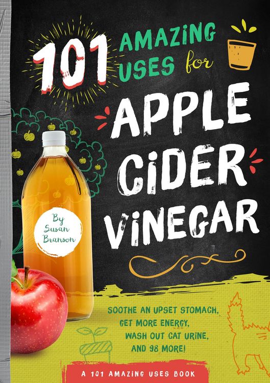 Produktbild: 101 Amazing Uses for Apple Cider Vinegar