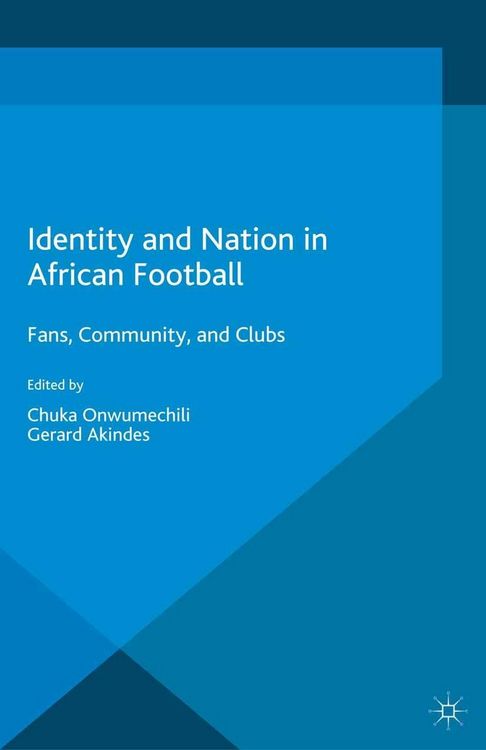 Produktbild: Identity and Nation in African Football