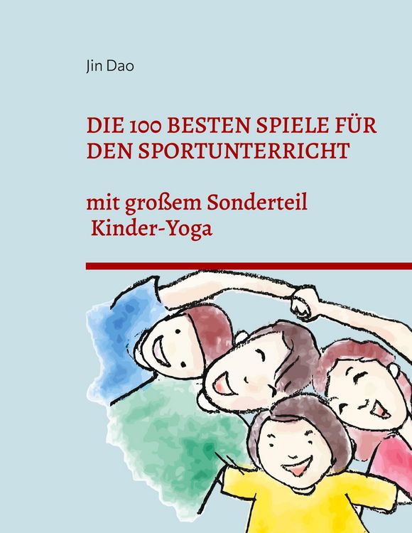 Produktbild: Die 100 besten Spiele f&uuml;r den Sportunterricht