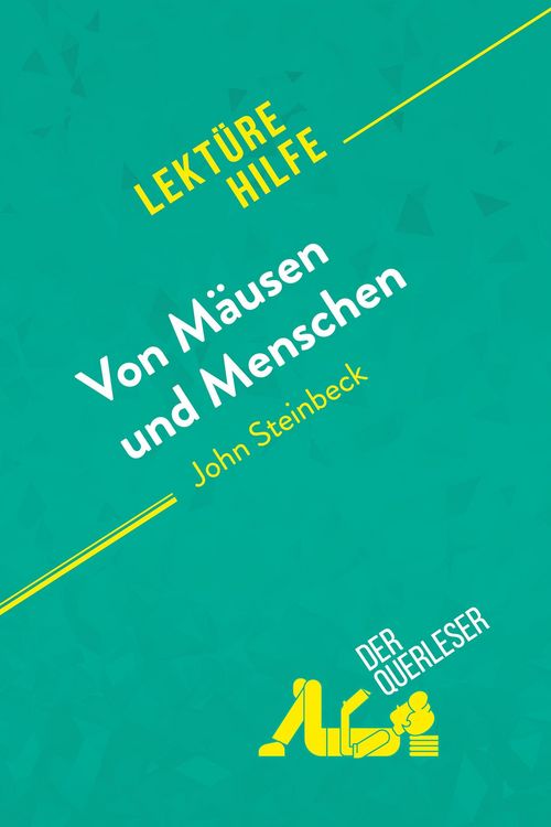 Produktbild: Von M&auml;usen und Menschen von John Steinbeck (Lekt&uuml;rehilfe)