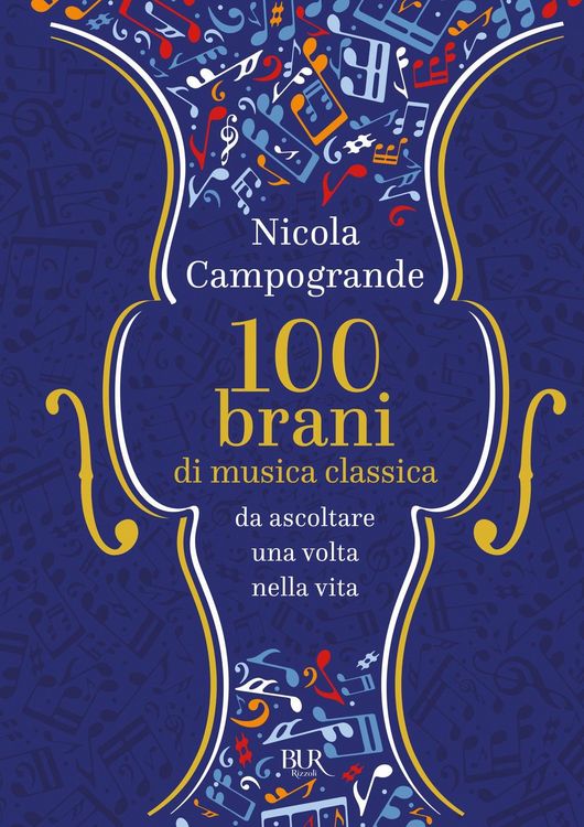 Produktbild: 100 brani di musica classica da ascoltare una volta nella vita