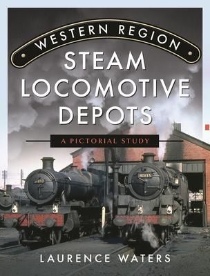 Produktbild: Western Region Steam Locomotive Depots