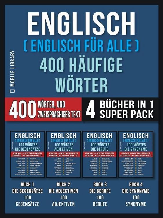 Produktbild: Englisch ( Englisch f&uuml;r Alle ) 400 H&auml;ufige W&ouml;rter (4 B&uuml;cher in einem Super-Pack)