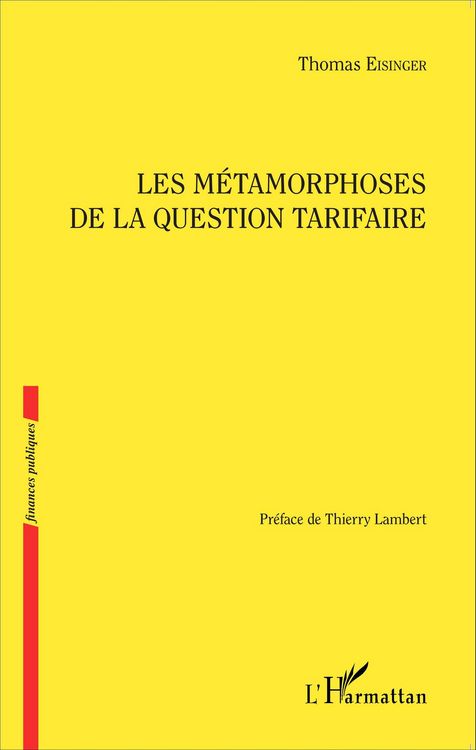Produktbild: Les m&eacute;tamorphoses de la question tarifaire