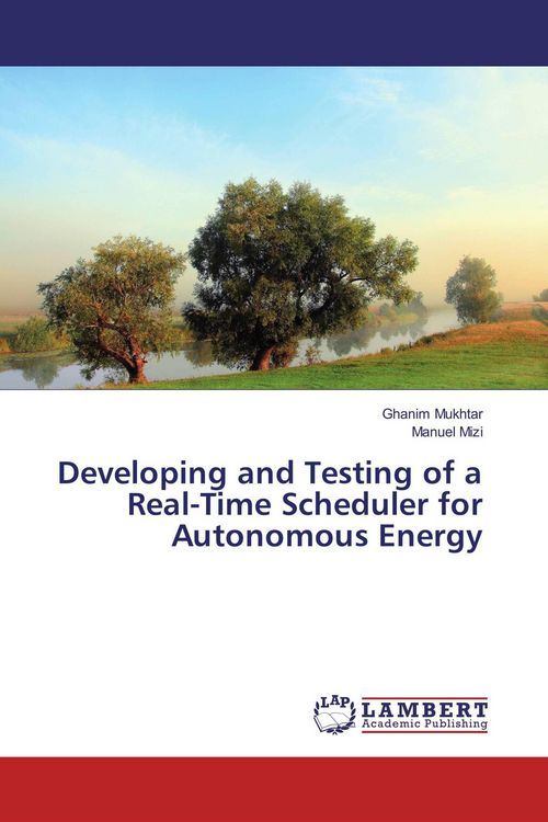 Produktbild: Developing and Testing of a Real-Time Scheduler for Autonomous Energy