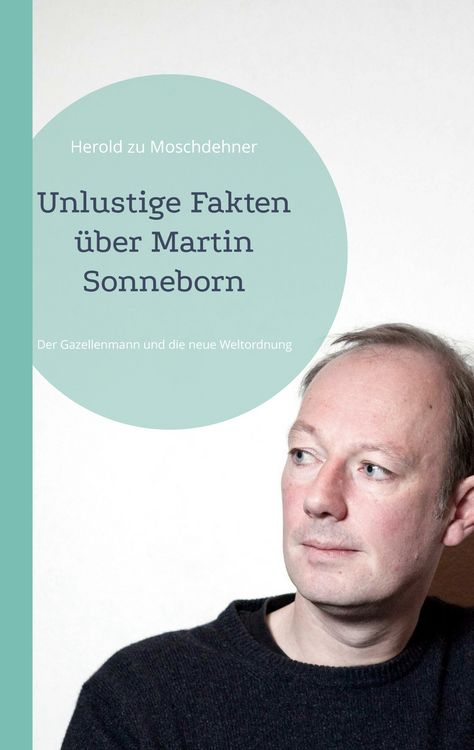 Produktbild: Unlustige Fakten &uuml;ber Martin Sonneborn
