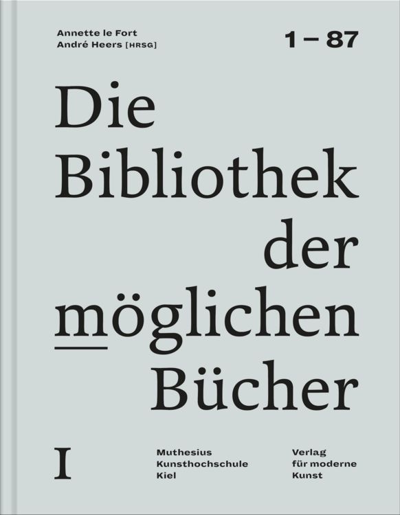 Produktbild: Die Bibliothek der m&ouml;glichen B&uuml;cher I