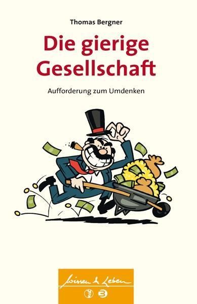 Produktbild: Die gierige Gesellschaft