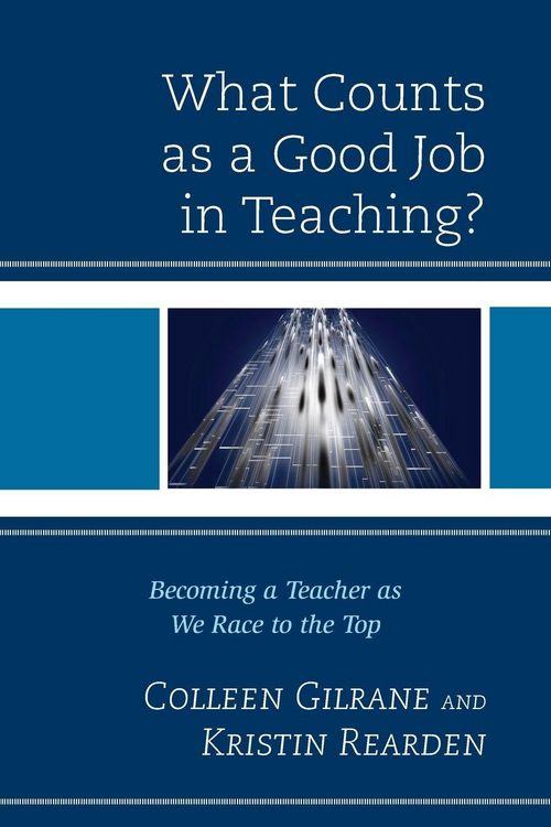 Produktbild: What Counts as a Good Job in Teaching?