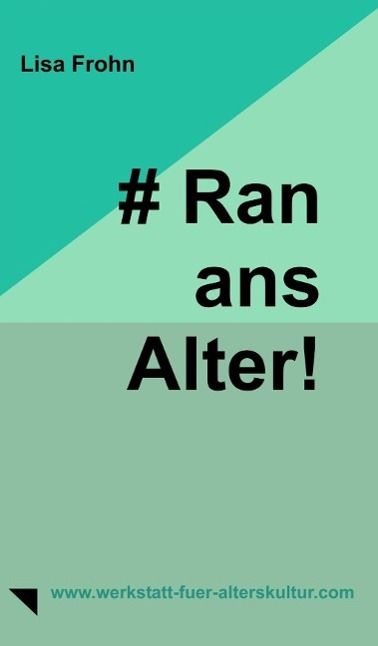 Produktbild: # Ran-ans-Alter!