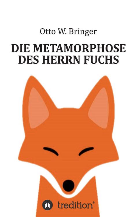 Produktbild: Die Metamorphose des Herrn Fuchs
