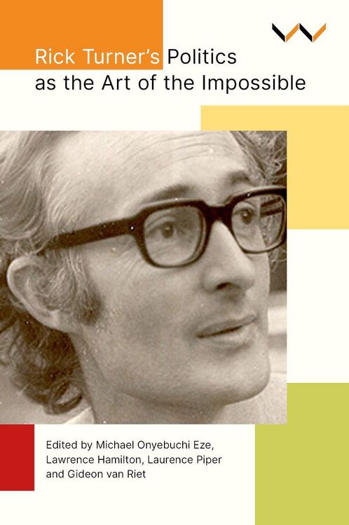 Produktbild: Rick Turner's Politics as the Art of the Impossible