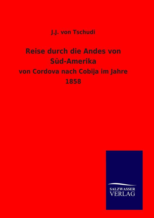 Produktbild: Reise durch die Andes von S&uuml;d-Amerika