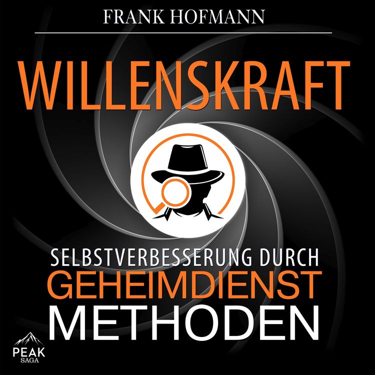 Produktbild: Willenskraft: Selbstverbesserung durch Geheimdienstmethoden