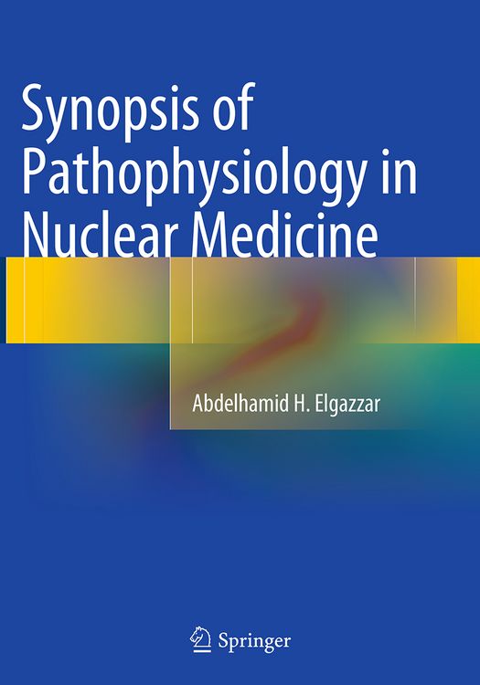 Produktbild: Synopsis of Pathophysiology in Nuclear Medicine