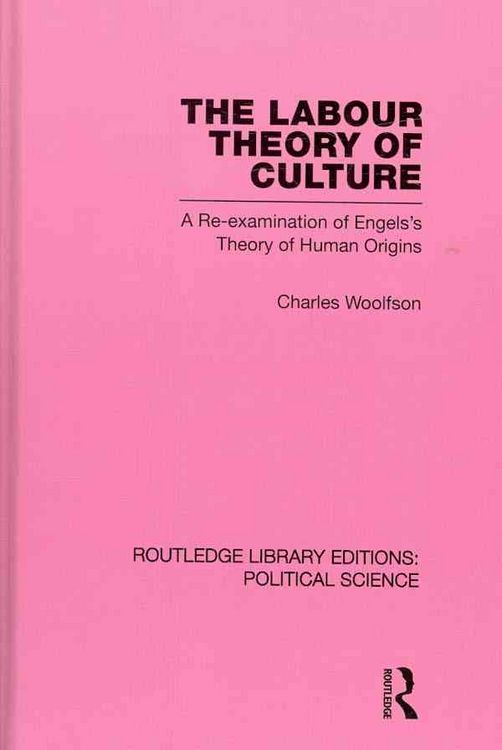Produktbild: Labour Theory of Culture Routledge Library Editions: Political Science Volume 42