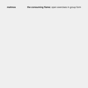 Produktbild: The Consuming Flame: Open Exercises in Group Form