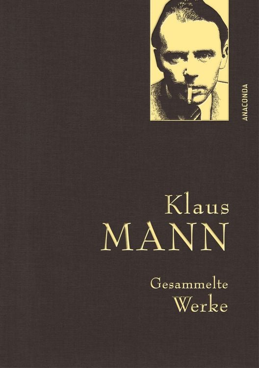 Bild vom Artikel Klaus Mann, Gesammelte Werke (mit "Mephisto", ausgewählten Erzählungen, Artikeln und Aufsätzen) vom Autor Klaus Mann