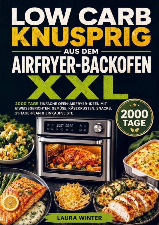 Produktbild: Low Carb knusprig aus dem Airfryer-Backofen XXL