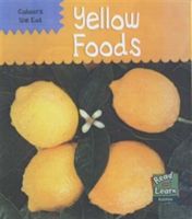 Produktbild: Read and Learn: Colours We Eat - Yellow Foods