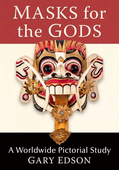 Produktbild: Edson, G: Masks for the Gods