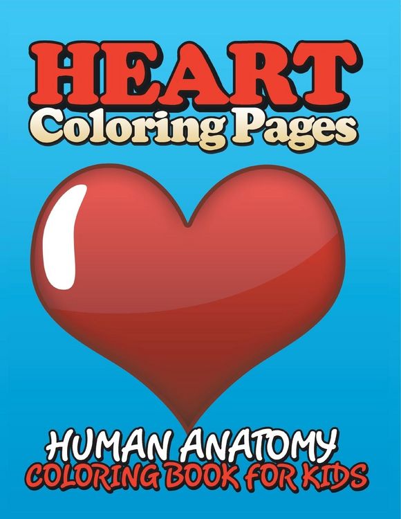 Produktbild: Heart Coloring Pages (Human Anatomy Coloring Book for Kids)