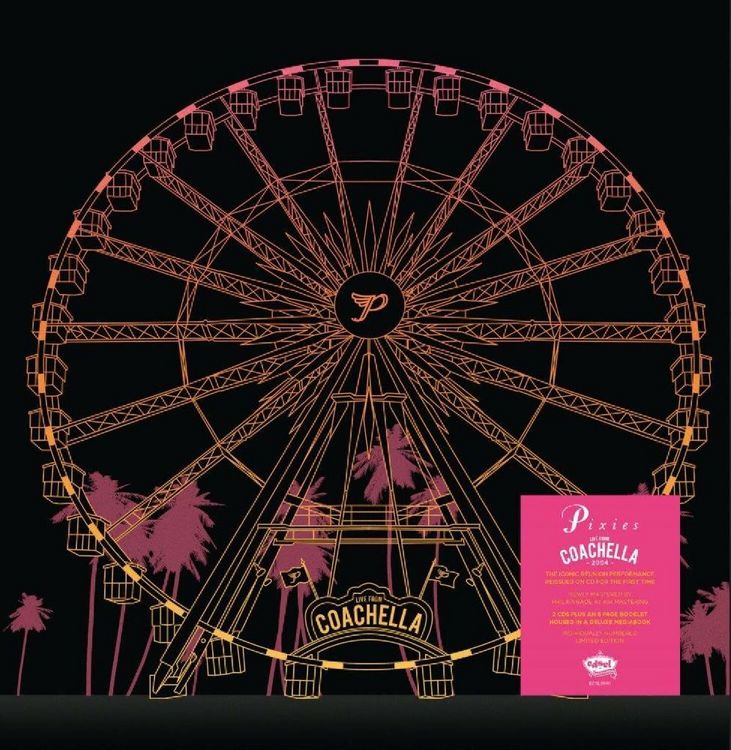 Produktbild: Pixies: Live From Coachella 2004 (2CD Deluxe Edition)
