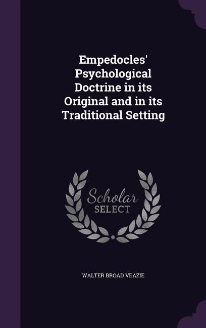 Produktbild: Empedocles' Psychological Doctrine in its Original and in its Traditional Setting