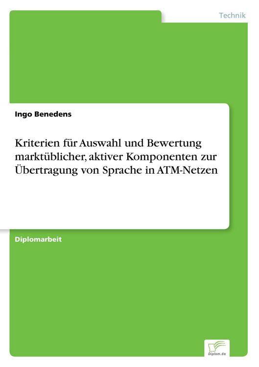 Produktbild: Kriterien f&uuml;r Auswahl und Bewertung markt&uuml;blicher, aktiver Komponenten zur &Uuml;bertragung von Sprache in ATM-Netzen