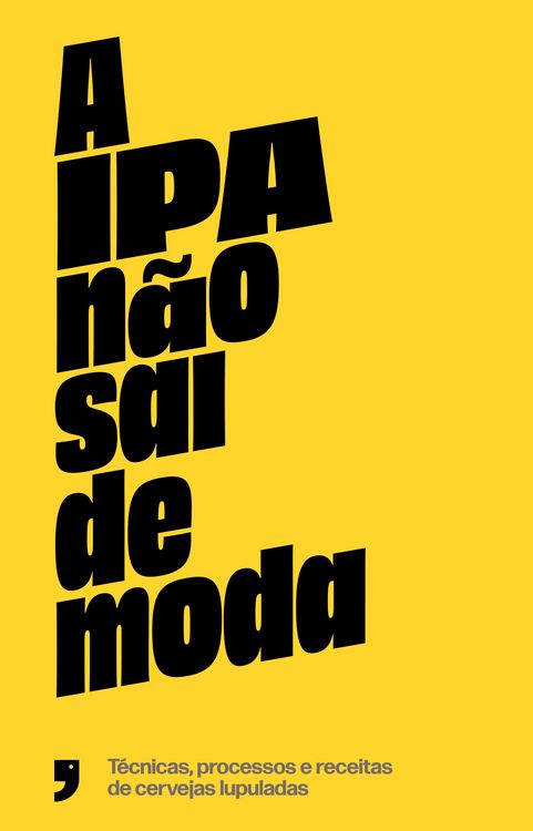 Produktbild: A IPA n&atilde;o sai de moda