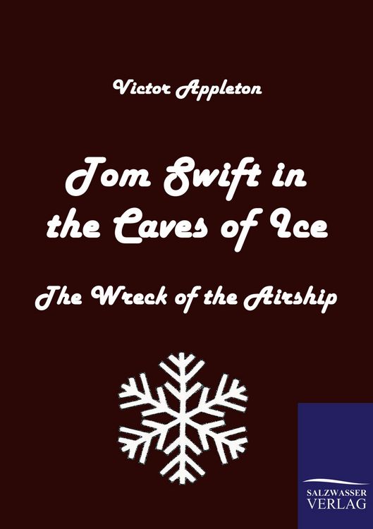 Produktbild: Tom Swift in the Caves of Ice