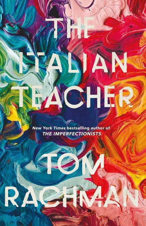 Bild vom Artikel Rachman, T: Italian Teacher vom Autor Tom Rachman