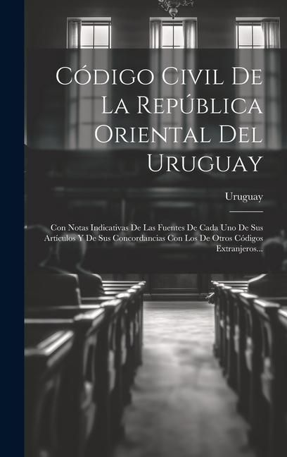 Produktbild: C&oacute;digo Civil De La Rep&uacute;blica Oriental Del Uruguay