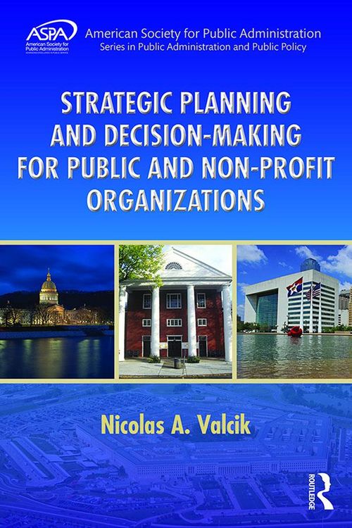 Produktbild: Strategic Planning and Decision-Making for Public and Non-Profit Organizations