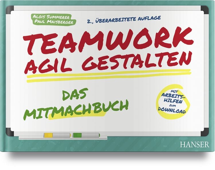 Produktbild: Teamwork agil gestalten &ndash; Das Mitmachbuch