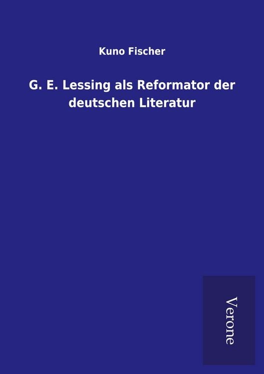 Produktbild: G. E. Lessing als Reformator der deutschen Literatur