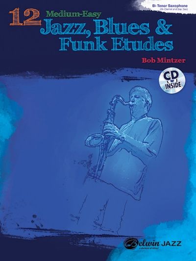 Produktbild: 12 Medium-Easy Jazz, Blues & Funk Etudes