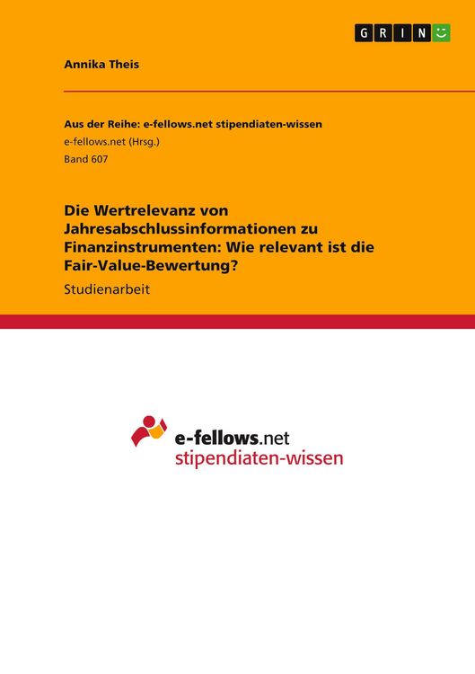 Produktbild: Die Wertrelevanz von Jahresabschlussinformationen zu Finanzinstrumenten: Wie relevant ist die Fair-Value-Bewertung?