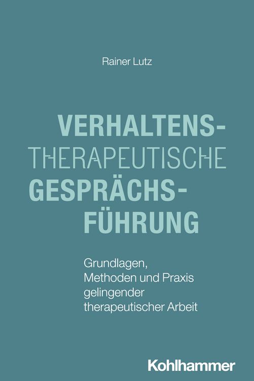 Produktbild: Verhaltenstherapeutische Gespr&auml;chsf&uuml;hrung