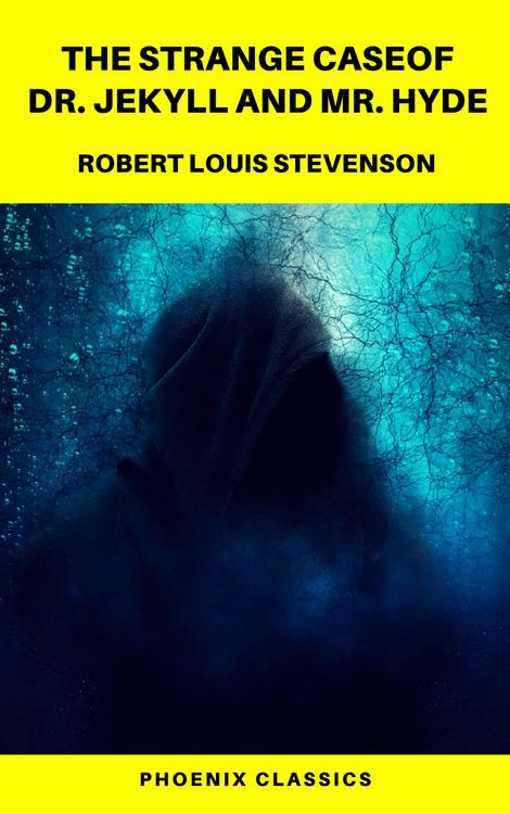 Produktbild: The Strange Case of Dr. Jekyll and Mr. Hyde ( Phoenix Classics )