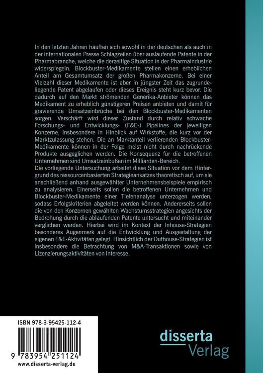 Produktbild: Ablaufende Blockbuster-Patente als zentrale Herausforderung f&uuml;r die strategische Ausrichtung in Pharmakonzernen: Eine empirische Analyse ausgew&auml;hlter Top-10 Pharmaunternehmen