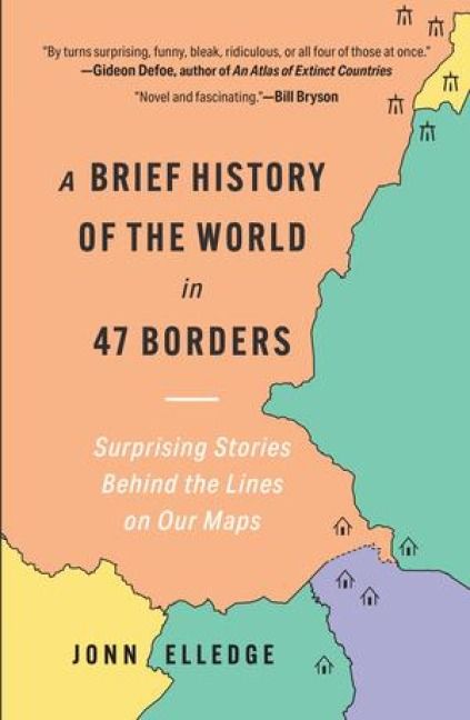 Produktbild: A Brief History of the World in 47 Borders