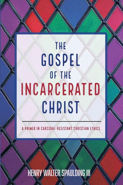 Produktbild: The Gospel of the Incarcerated Christ