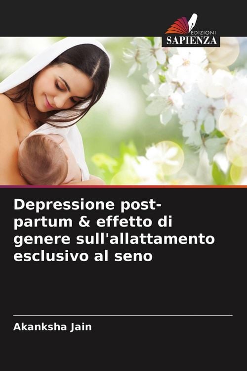 Produktbild: Depressione post-partum & effetto di genere sull'allattamento esclusivo al seno
