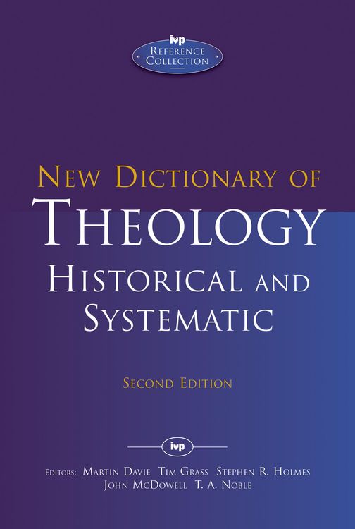 Produktbild: New Dictionary of Theology: Historical and Systematic (Second Edition)