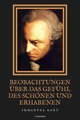 Produktbild: Beobachtungen &uuml;ber das Gef&uuml;hl des Sch&ouml;nen und Erhabenen