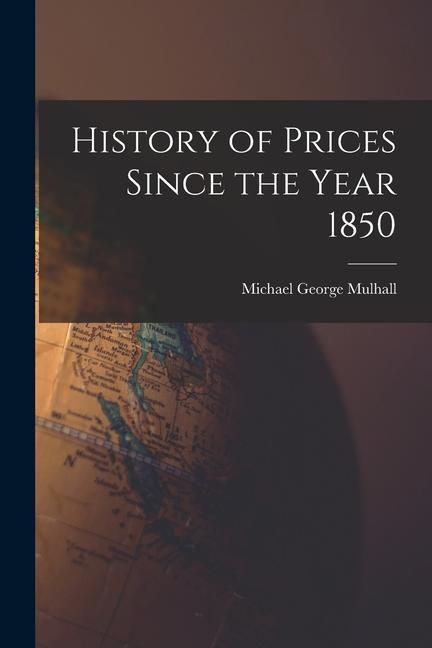 Produktbild: History of Prices Since the Year 1850