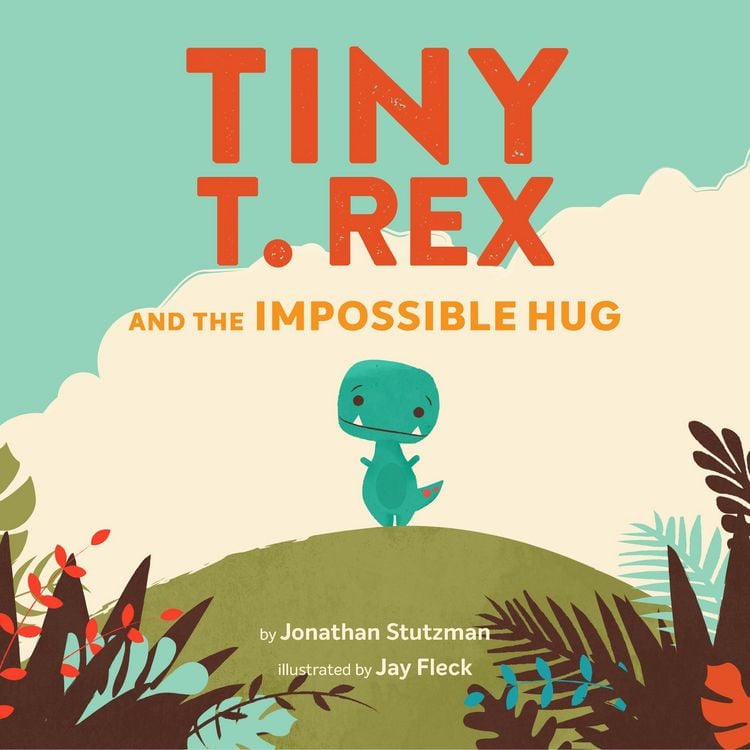Produktbild: Tiny T. Rex and the Impossible Hug