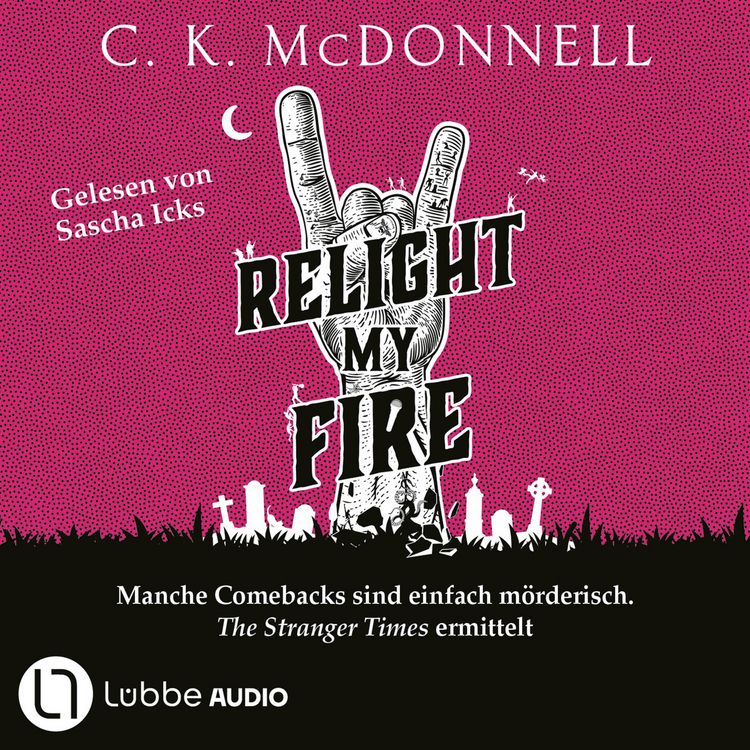 Produktbild: Relight My Fire - The Stranger Times, Teil 4