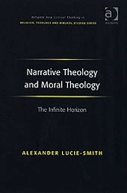 Produktbild: Lucie-Smith, A: Narrative Theology and Moral Theology